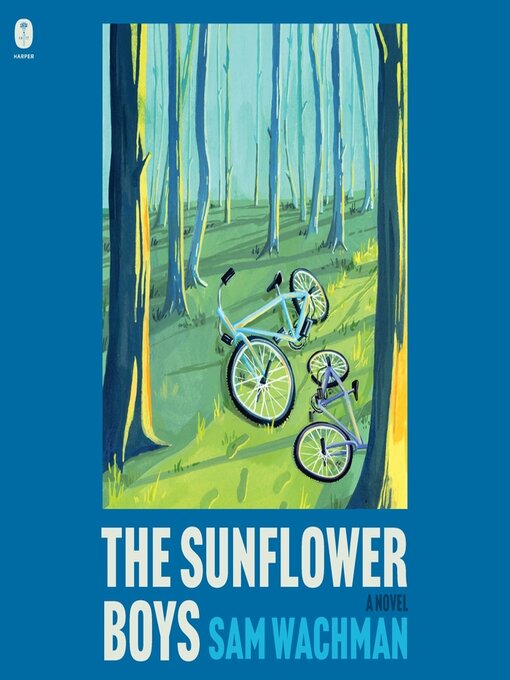 Title details for The Sunflower Boys by Sam Wachman - Available